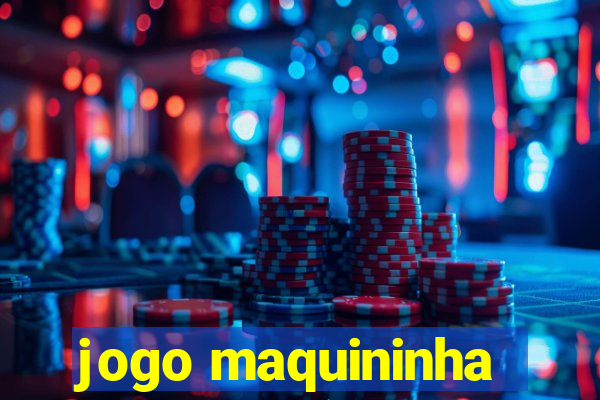 jogo maquininha